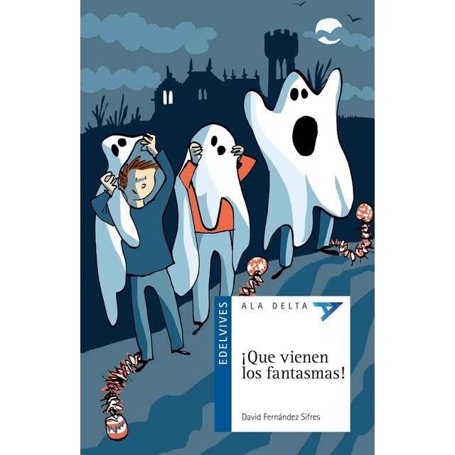 ¡que vienen los fantasmas! (Tapa blanda)