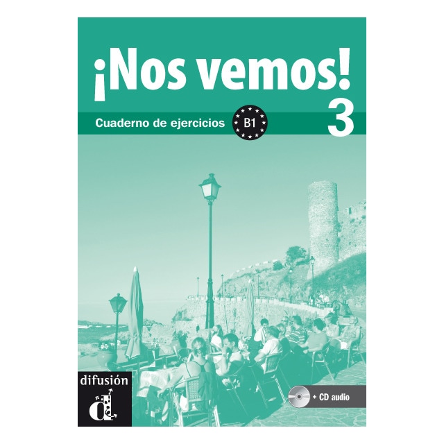¡Nos vemos! 3 Cuaderno de ejercicios: ¡Nos vemos! 3 Cuaderno de ejercicios (Tapa blanda)