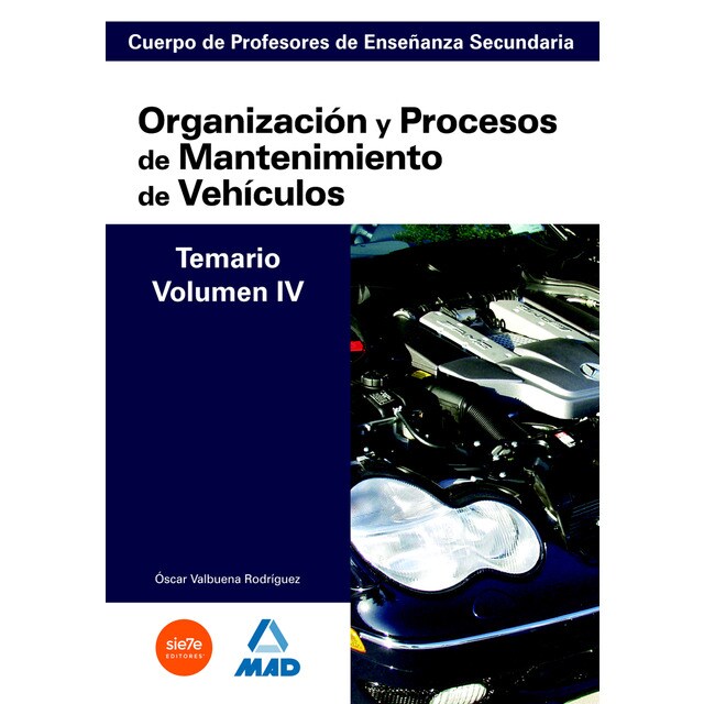 Cuerpo de profesores de enseñanza secundaria. Organización y procesos de mantenimiento de vehículos..pdf