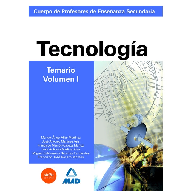 Cuerpo de profesores de enseñanza secundaria. Tecnología. Temario. Volumen i (Tapa blanda)