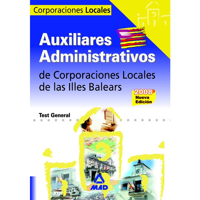 Auxiliares administrativos de corporaciones locales. Illes balears. Test general..pdf