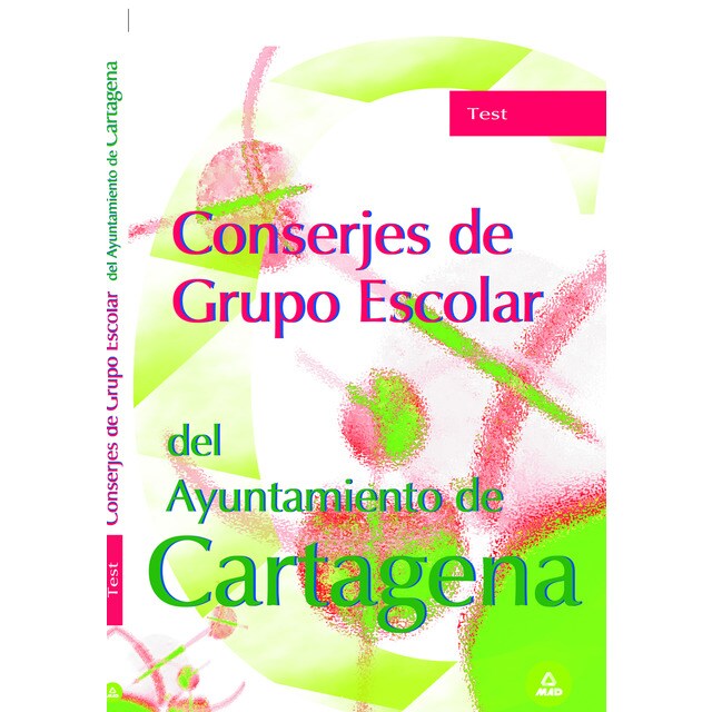 Conserjes grupo escolar ayuntamiento de cartagena. Test.pdf
