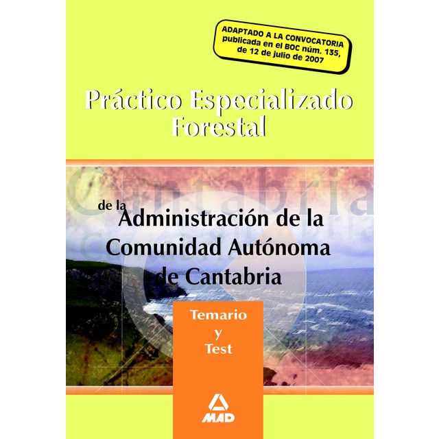 Práctico especializado forestal de la administración de la comunidad autónoma de cantabria. Temario y test