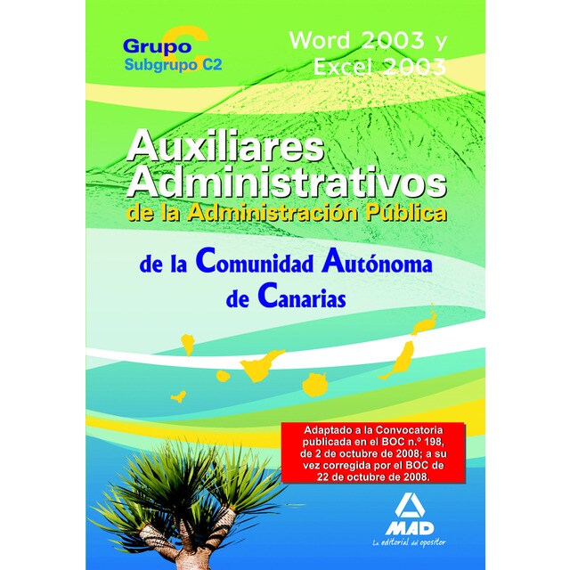 Auxiliares administrativos de la administración pública de la comunidad autónoma de canarias. Word 2003 y excel 2003..pdf
