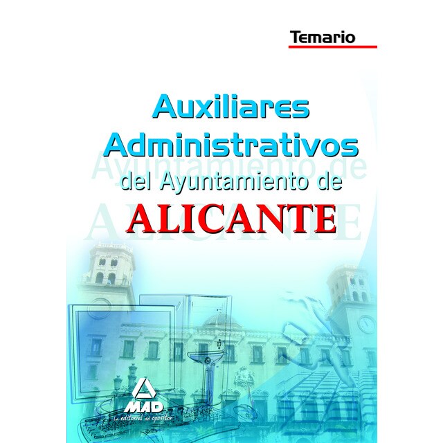 Auxiliares administrativos del ayuntamiento de alicante. Temario..pdf