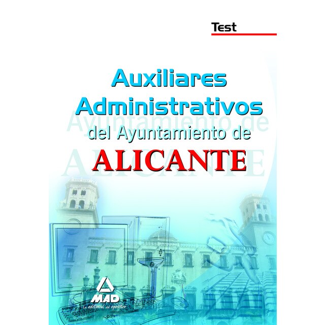 Auxiliares administrativos del ayuntamiento de alicante. Test..pdf