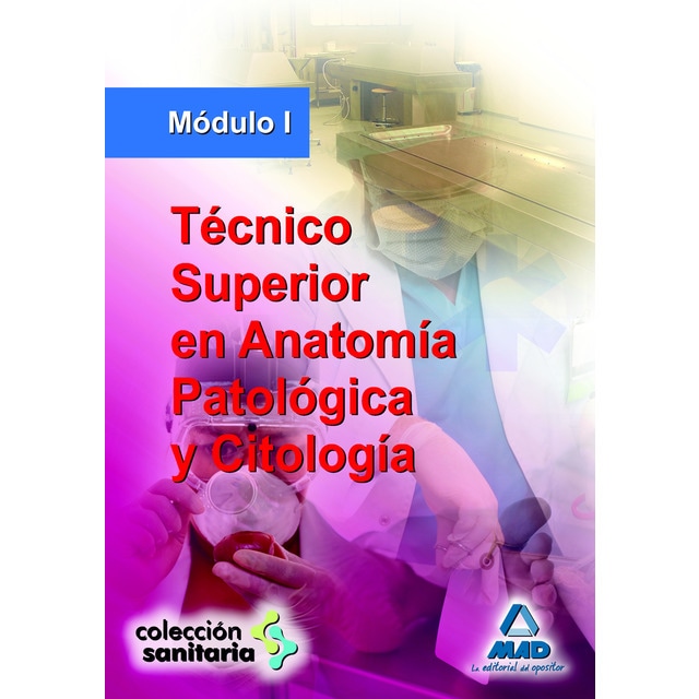 Técnico superior en anatomía patológica y citología..pdf