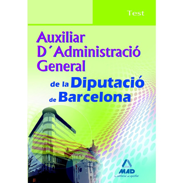 Auxiliar d´administració general de la diputación de barcelona. Test..pdf