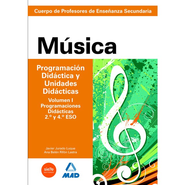 Cuerpo de profesores de enseñanza secundaria. Música. Programación didácica y unidades didácticas. Volumen i. Programaciones didácticas. 2º y 4º eso..pdf