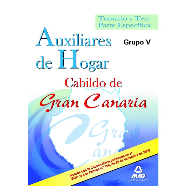 Auxiliares de hogar del cabildo de gran canaria (grupo v) (Tapa blanda)