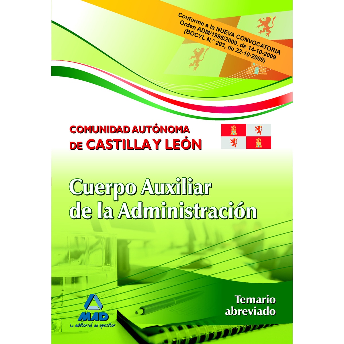 Cuerpo auxiliar de la administración de la comunidad autónoma de castilla y león. Temario abreviado