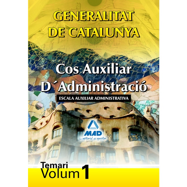 Cos auxiliar d´administració de la generalitat de catalunya. Escala auxiliar administrativa. Temari. Volum i..pdf