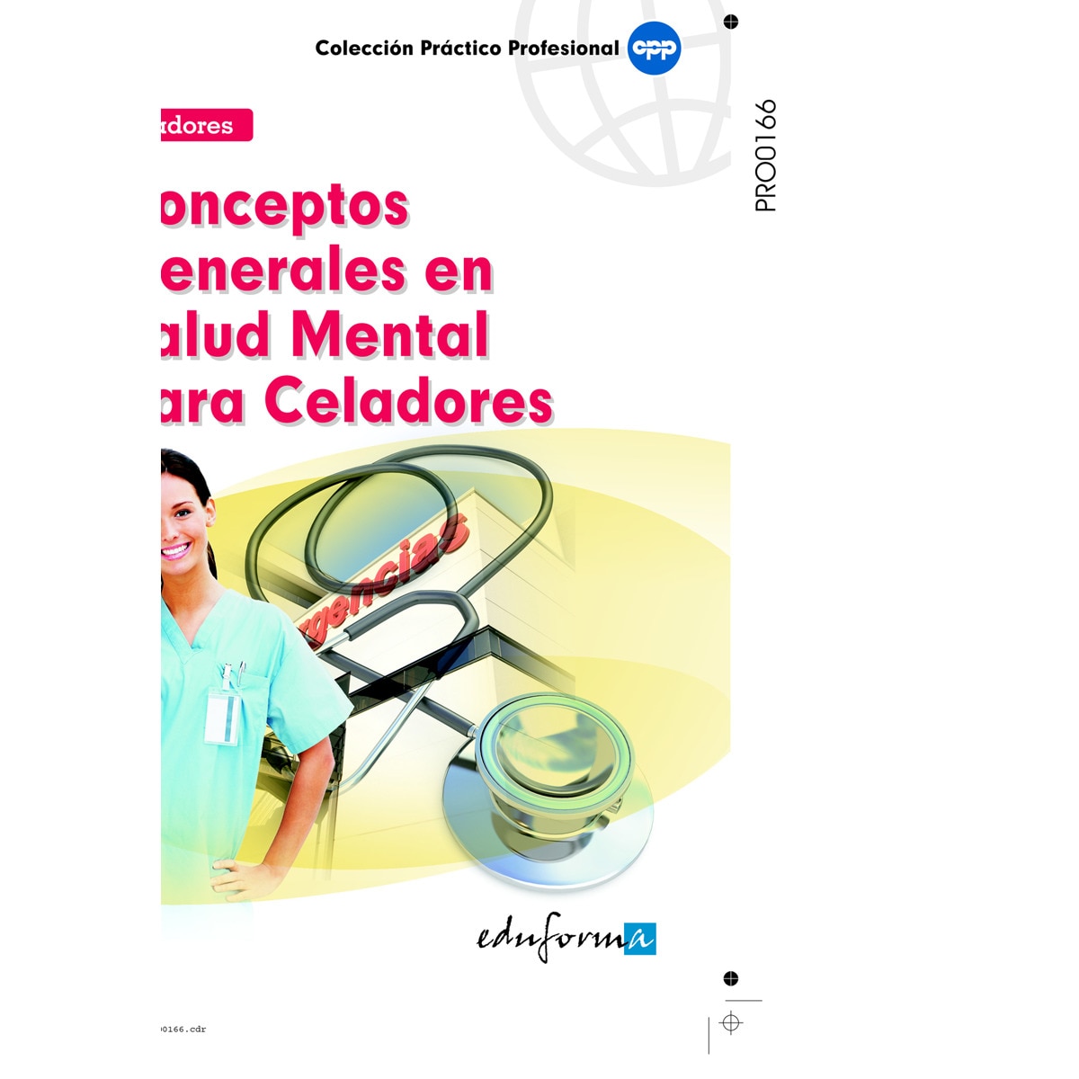 Conceptos generales en salud mental para celadores.