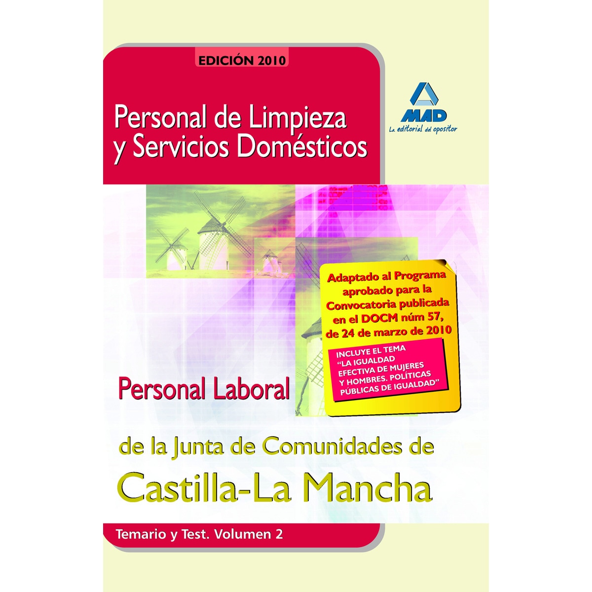 Personal de limpieza y servicios domésticos.Personal laboral de la junta de comunidades de castilla-la mancha. Simulacros de examen