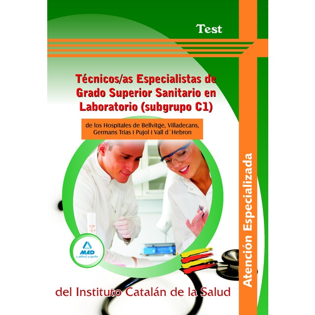 Técnicos-as especialistas de grado superior sanitario en laboratorio de los hospitales de bellvitge, viladecans, germans