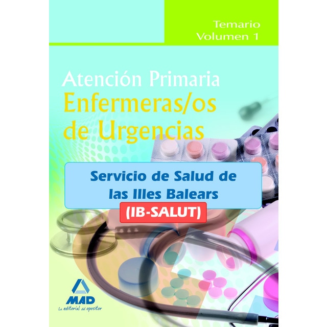 Enfermeros de urgencias de atención primaria del ib-salut. Temario volumen i . (Tapa blanda)