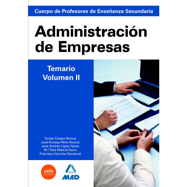 Cuerpo de profesores de enseñanza secundaria. Administración de empresas. Temario. Volumen ii (Tapa blanda)