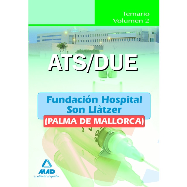 Ats/due de la fundación hospital son llàtzer (palma de mallorca). Supuestos prácticos (Tapa blanda)