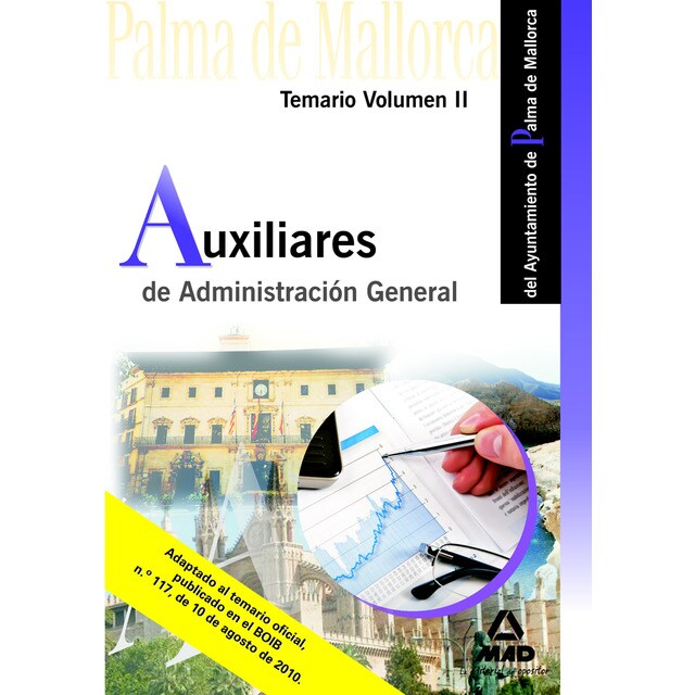 Auxiliares de administración general del ayuntamiento de palma de mallorca. Temario. Volumen ii..pdf