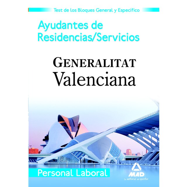 Ayudante de residencias/servicios. Personal laboral de la generalitat valenciana. Test de los bloques general y específico..pdf
