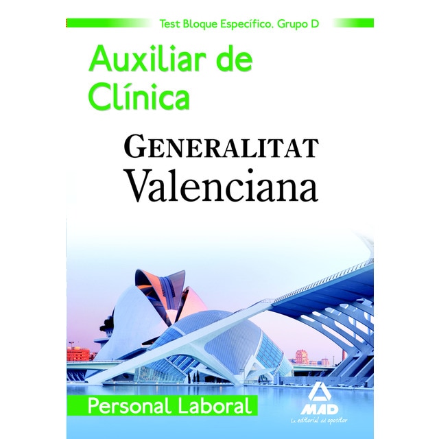 Personal laboral de la generalitat valenciana. (grupo d). Test del bloque general común (Tapa blanda)