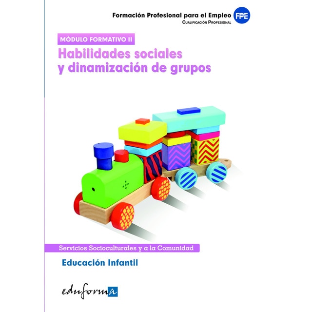 Educación infantil. Habilidades sociales y dinamización de grupos. Certificado de profesionalidad.pdf