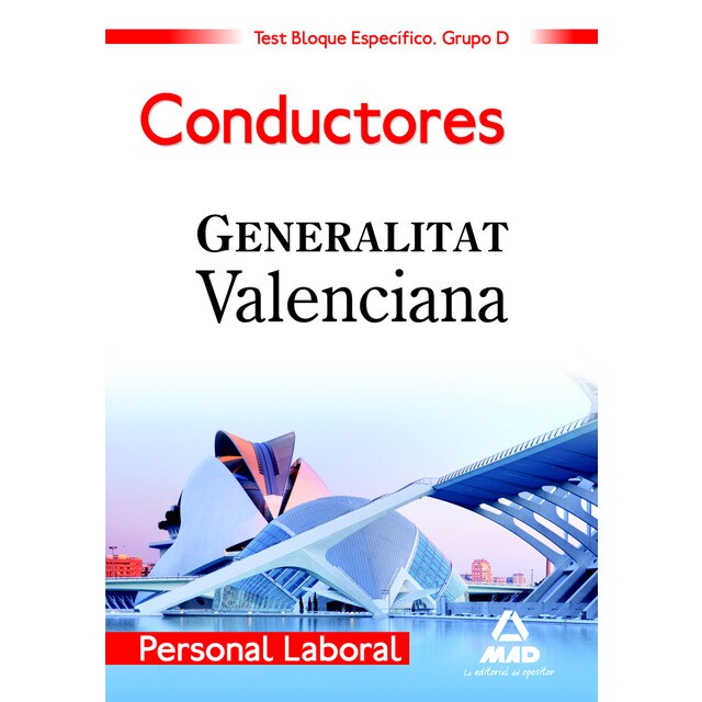 Personal laboral de la generalitat valenciana. Grupo d. Conductores. Test del bloque específico..pdf