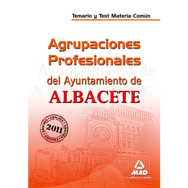 Agrupaciones profesionales del ayuntamiento de albacete. Temario y test. Materia común..pdf