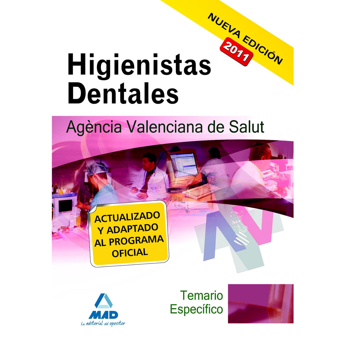 Higienistas dentales de la agencia valenciana de salud. Temario específico