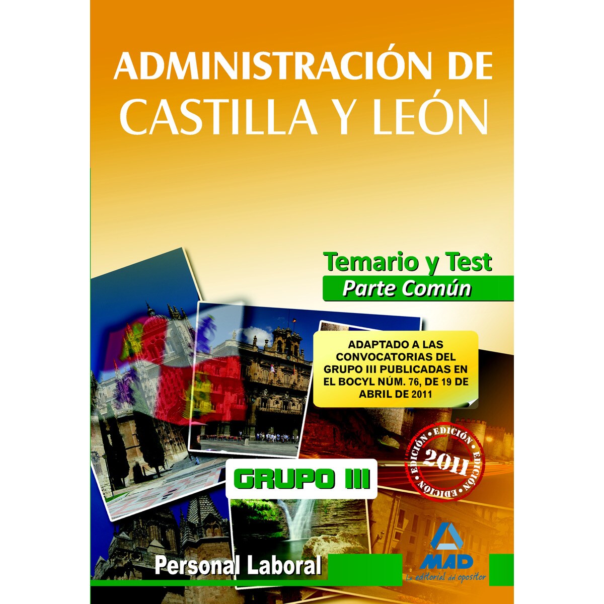 Grupo iii personal laboral de la junta de castilla y león. Temario y test parte general común