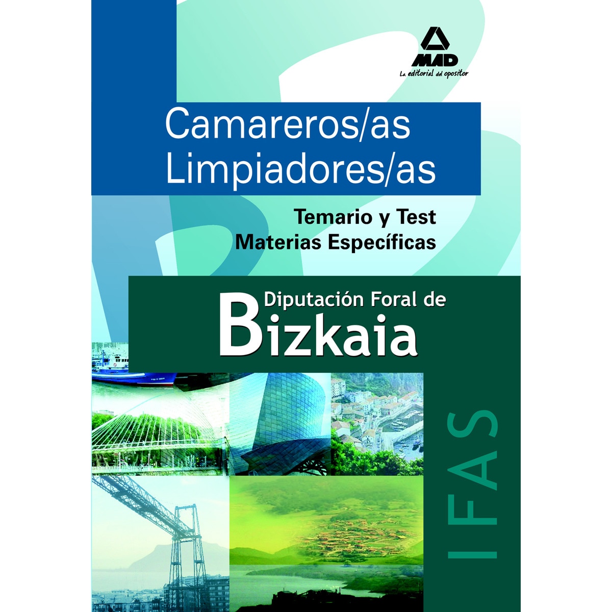 Camareros-as limpiadores-as del instituto foral de asistencia social de bizkaia. Temario y test materias comunes
