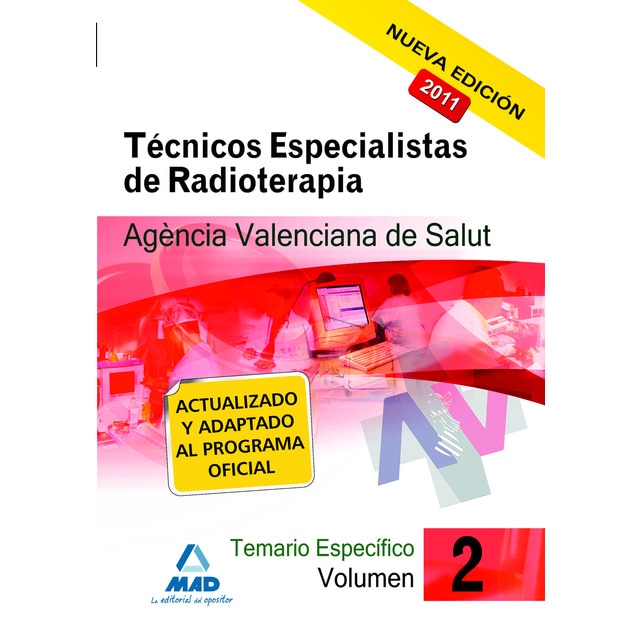 Técnicos especialistas de radioterapia de la agencia valenciana de salud. Temario específico. Volumen ii.pdf