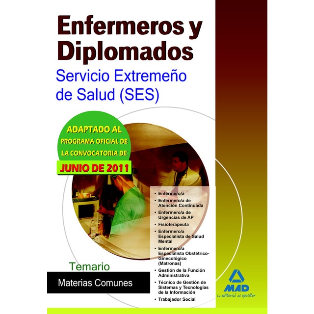 Enfermeros y Diplomados, Servicio Extremeño de Salud . Temario de materias comunes