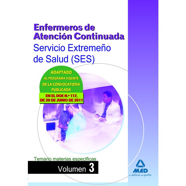 Enfermeros de Atención Continuada, Servicio Extremeño de Salud . Temario de materias específicas