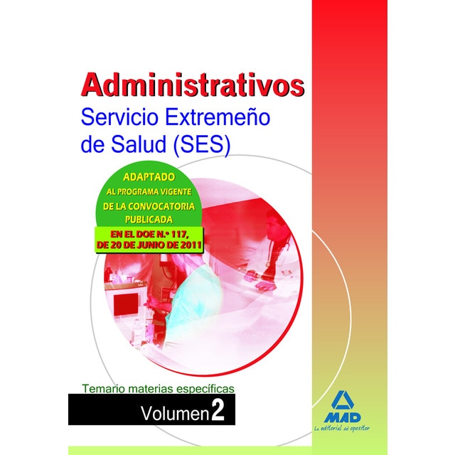Administrativos, servicio extremeño de salud . Temario materias específicas