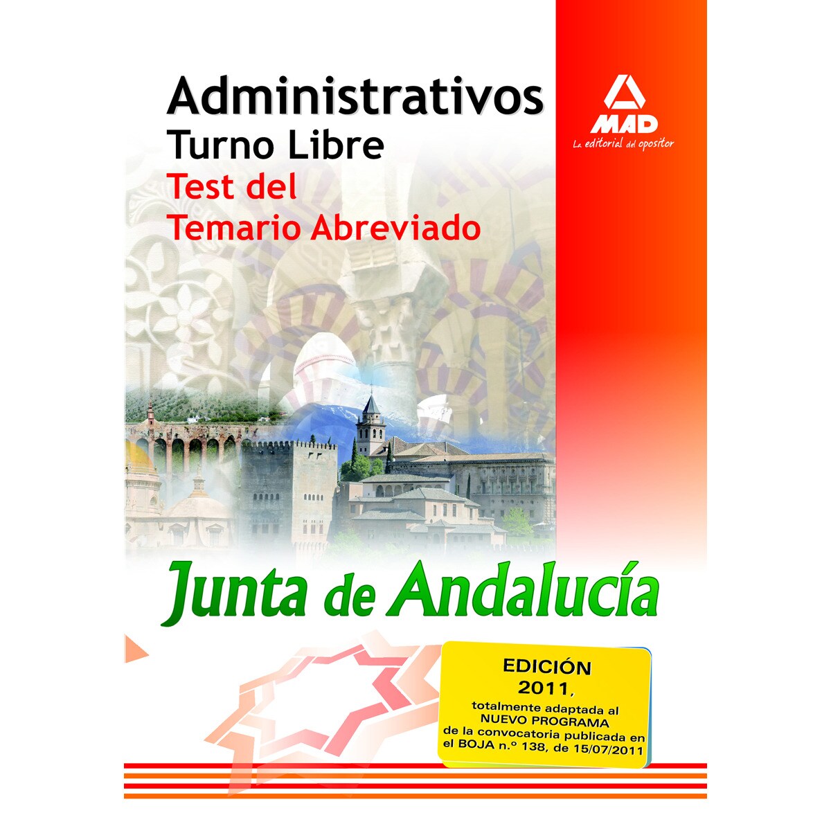 Administrativos, turno libre, junta de andalucía. Test del temario abreviado