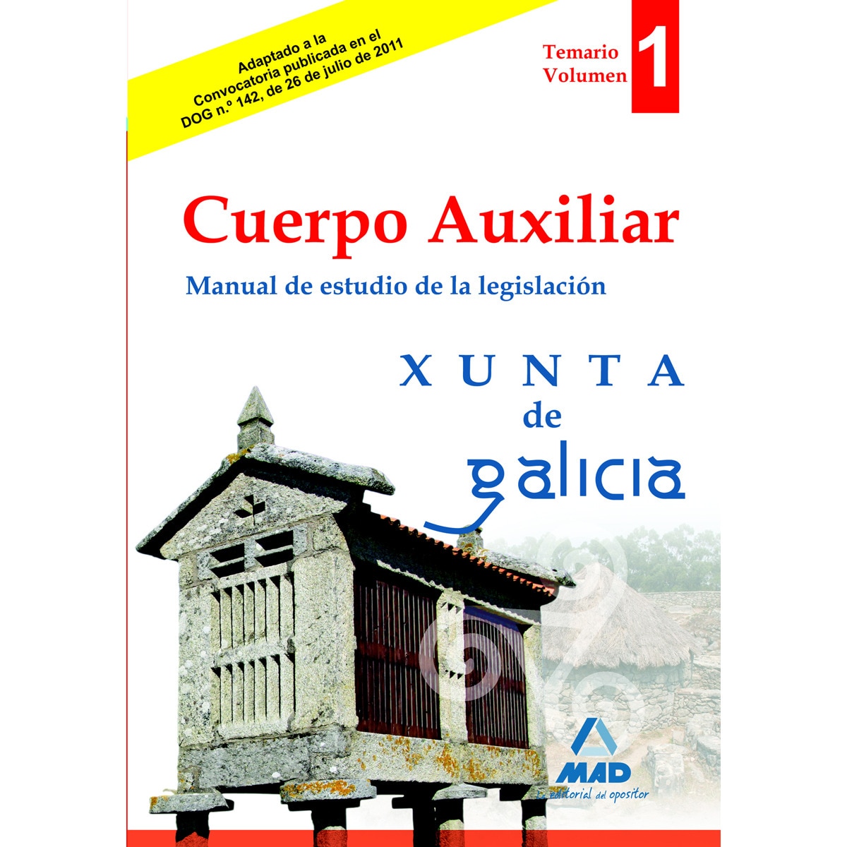 Cuerpo Auxiliar de la Xunta de Galicia. Manual de estudio de la legislación