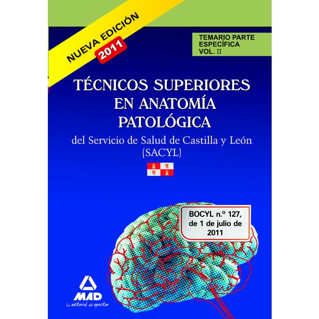 Técnicos Superiores en Anatomía Patológica, Servicio de Salud de Castilla y León . Temario parte específica