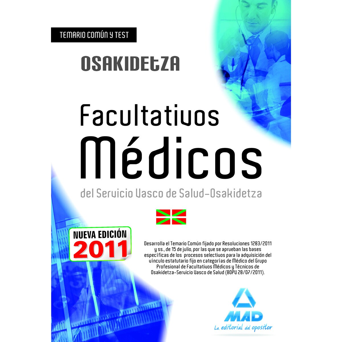 Facultativos Médicos, Servicio Vasco de Salud-Osakidetza. Temario común y test
