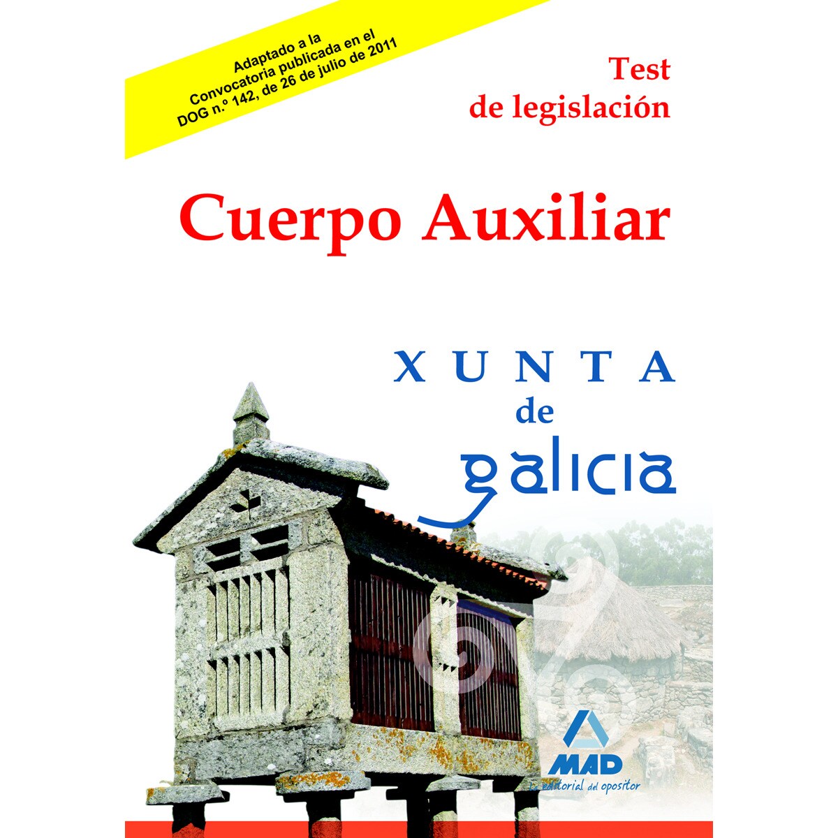 Cuerpo Auxiliar de la Xunta de Galicia. Test de legislación