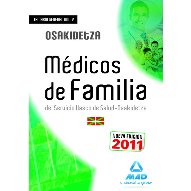Médicos de Familia , Servicio Vasco de Salud-Osakidetza. Temario general