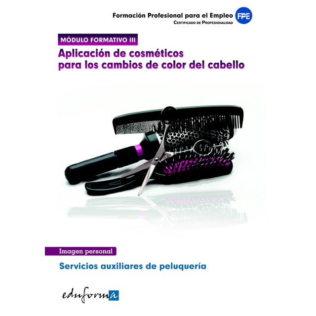 Módulo 3. Aplicación de cosméticos para los cambios de color del cabello. Servicios auxiliares de peluquería..pdf