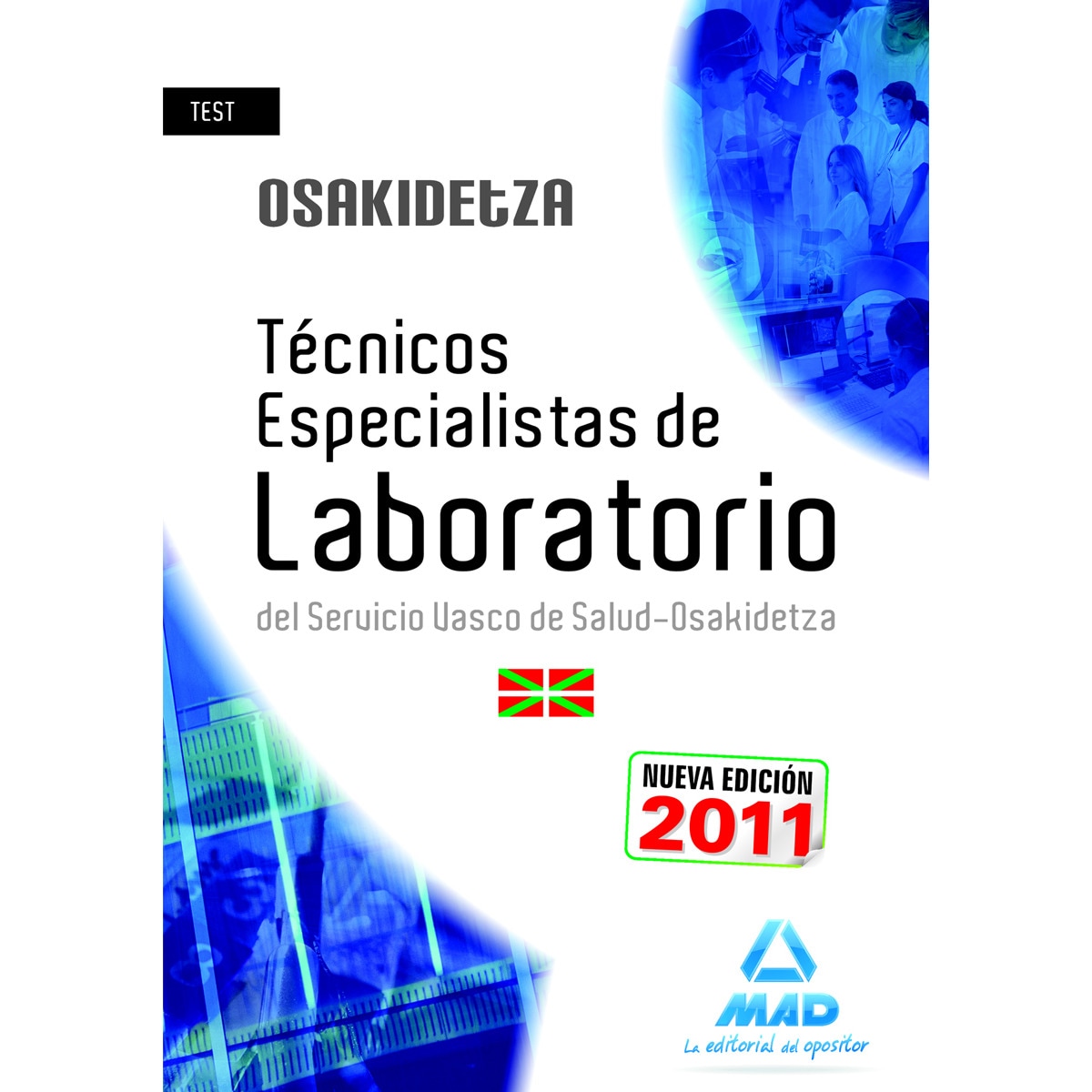 Técnicos Especialistas de Laboratorio, Servicio Vasco de Salud-Osakidetza. Test