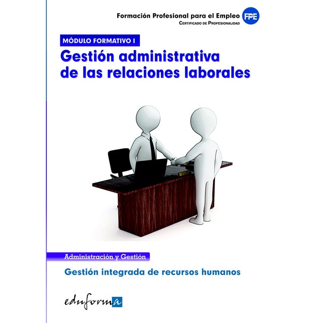 Módulo formativo 1. Gestión administrativa de las relaciones laborales. Certificado de profesionalidad..pdf