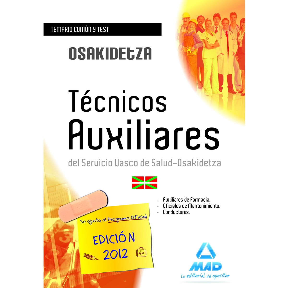 Técnicos Auxilares, Servicio Vasco de Salud-Osakidetza. Temario común y test