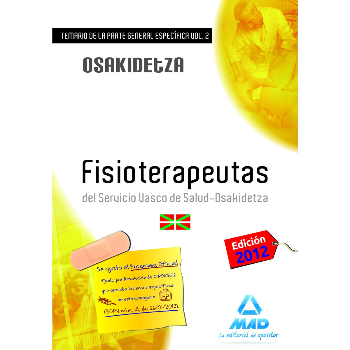 Técnicos de Informática, Servicio Vasco de Salud-Osakidetza. Temario de la parte general específica