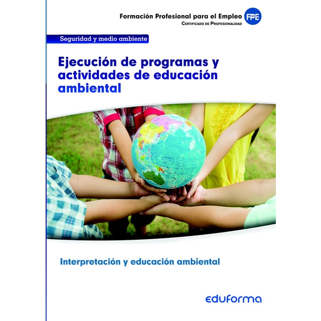 Uf0740. Ejecución de programas y actividades de educación ambiental.pdf