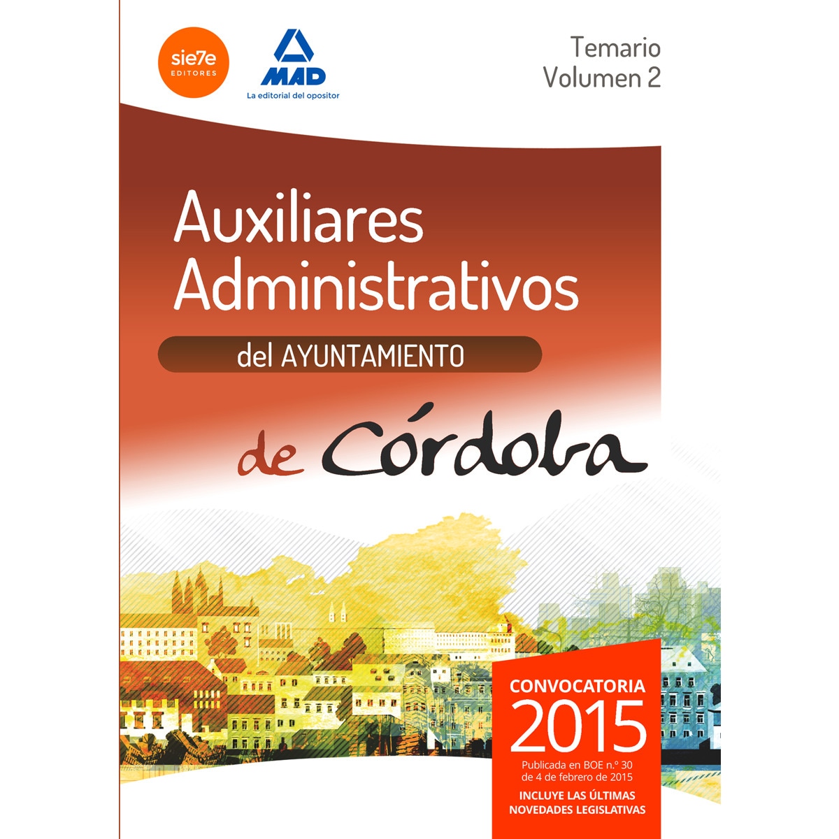 Auxiliares administrativos del ayuntamiento de alcorcón. Temario