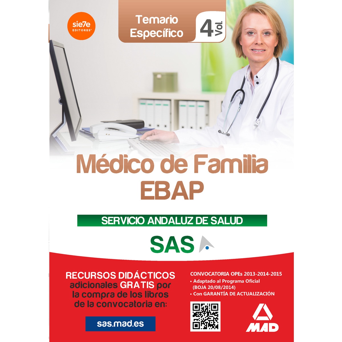 Médico de Familia EBAP del Servicio Andaluz de Salud. Temario específico vol 4