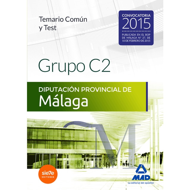 Grupo c2 de la diputación provincial de huelva. Temario común y test. (Tapa blanda)